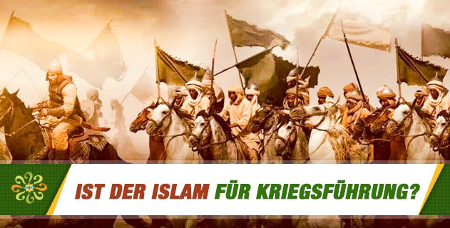 Ist der Islam für Kriegsführung?